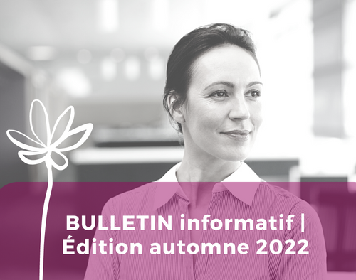 BULLETIN informatif | Édition automne 2022